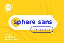 Load image into Gallery viewer, Sphere Sans