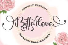 Load image into Gallery viewer, Bitterlove