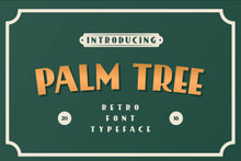 Load image into Gallery viewer, Palm Tree