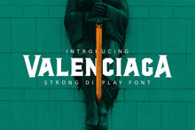 Load image into Gallery viewer, Valenciaga