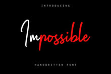 Load image into Gallery viewer, Impossible