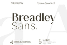Load image into Gallery viewer, Breadley Sans