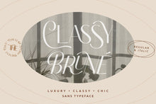 Load image into Gallery viewer, Classy Brune