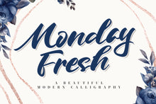 Load image into Gallery viewer, Monday Fresh
